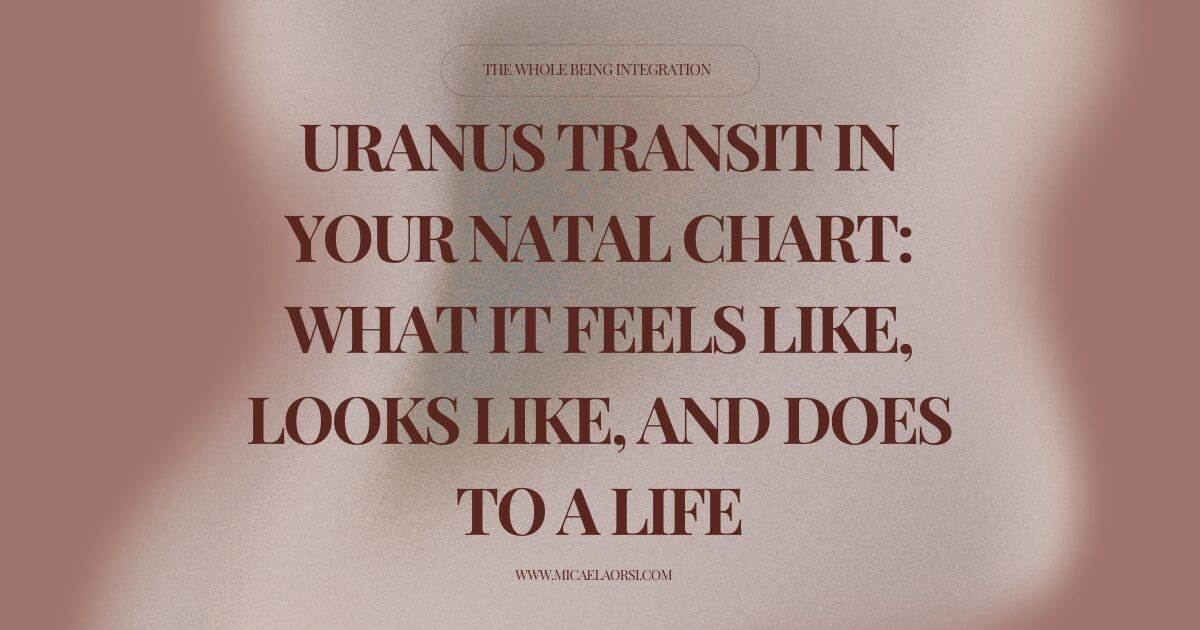 Title image of Uranus Transit in Your Natal Chart: What It Feels Like, Looks Like, and Does to a Life